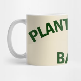 Plant Based Babe Mug